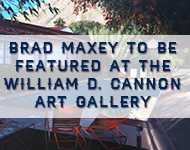 Brad Maxey to be Featured at the William D. Cannon Art Gallery