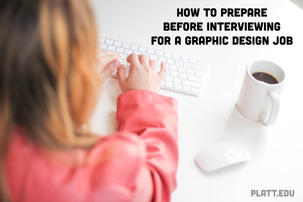 How to Prepare Before Interviewing for a Graphic Design Job