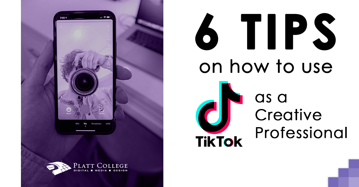6 Tips on how to use TikTok as a Creative Professional